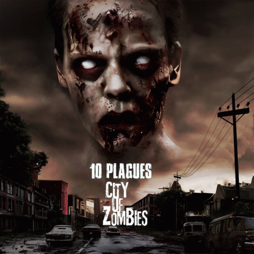 10 Plagues : City of Zombies